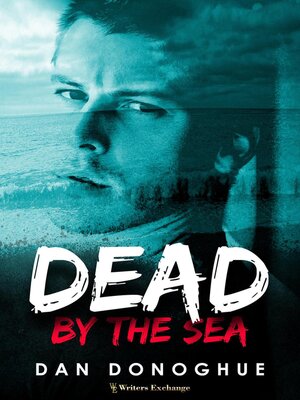 cover image of Dead by the Sea